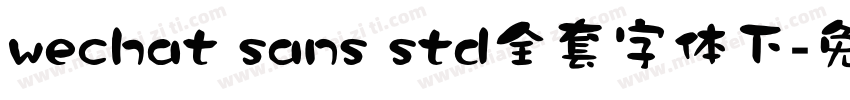 wechat sans std全套字体下字体转换